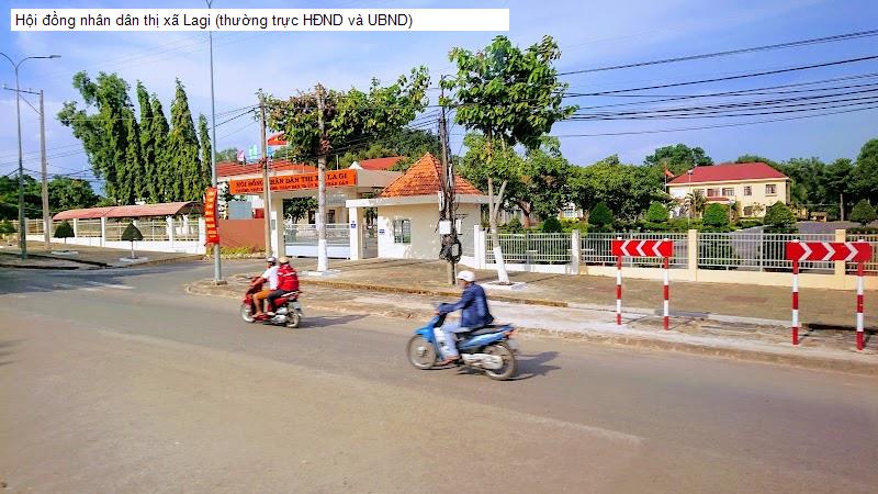 Hội đồng nhân dân thị xã Lagi (thường trực HĐND và UBND)
