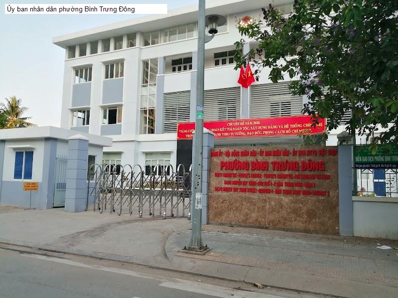 Ủy ban nhân dân phường Bình Trưng Đông
