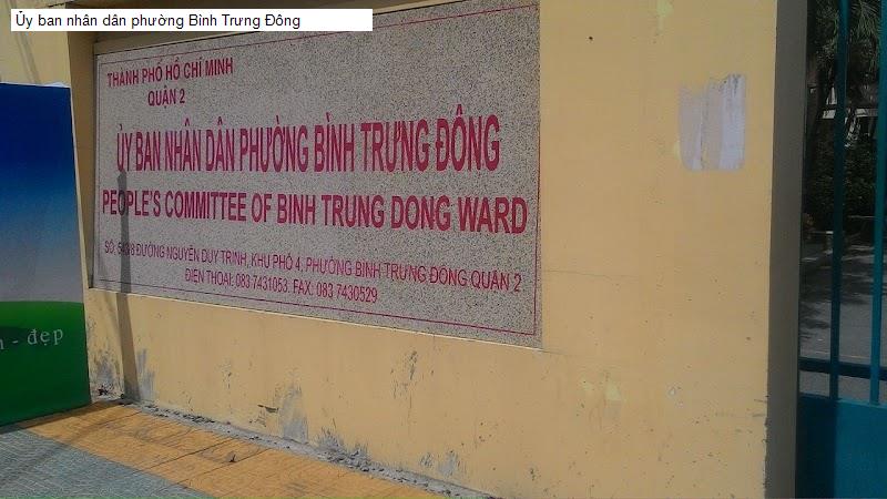 Ủy ban nhân dân phường Bình Trưng Đông