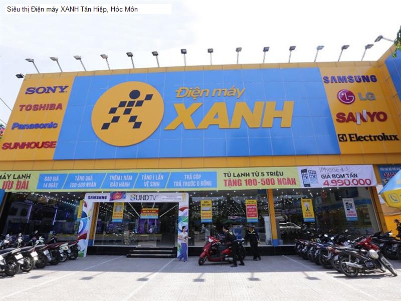 Siêu thị Điện máy XANH Tân Hiệp, Hóc Môn
