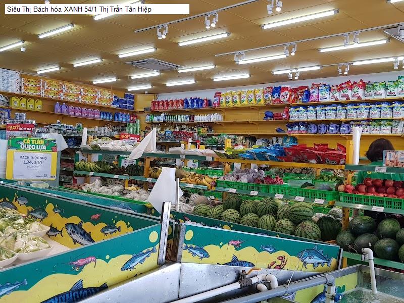 Siêu Thị Bách hóa XANH 54/1 Thị Trấn Tân Hiệp