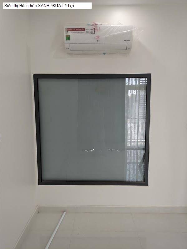 Siêu thị Bách hóa XANH 98/1A Lê Lợi