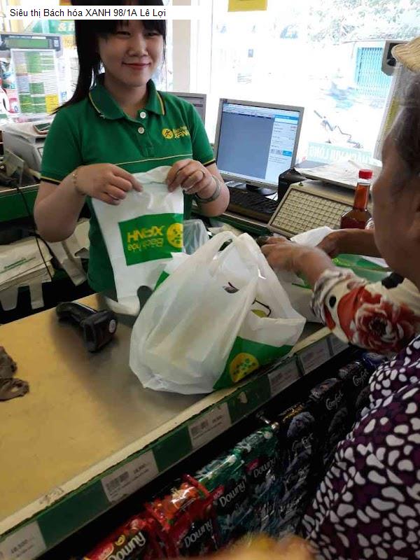 Siêu thị Bách hóa XANH 98/1A Lê Lợi