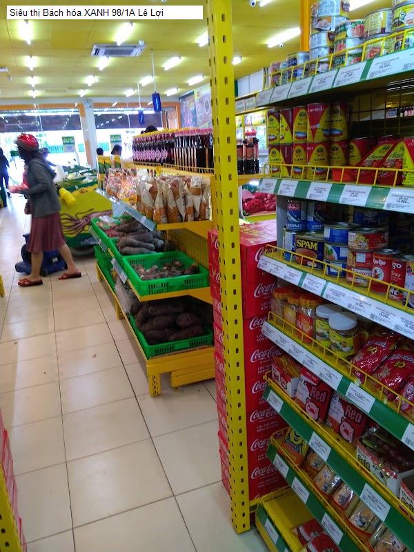 Siêu thị Bách hóa XANH 98/1A Lê Lợi
