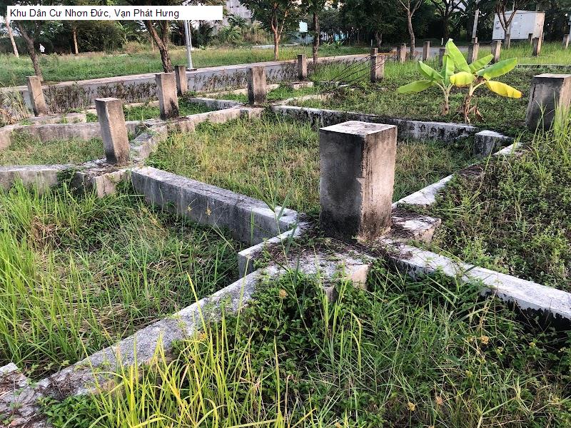 Khu Dân Cư Nhơn Đức, Vạn Phát Hưng
