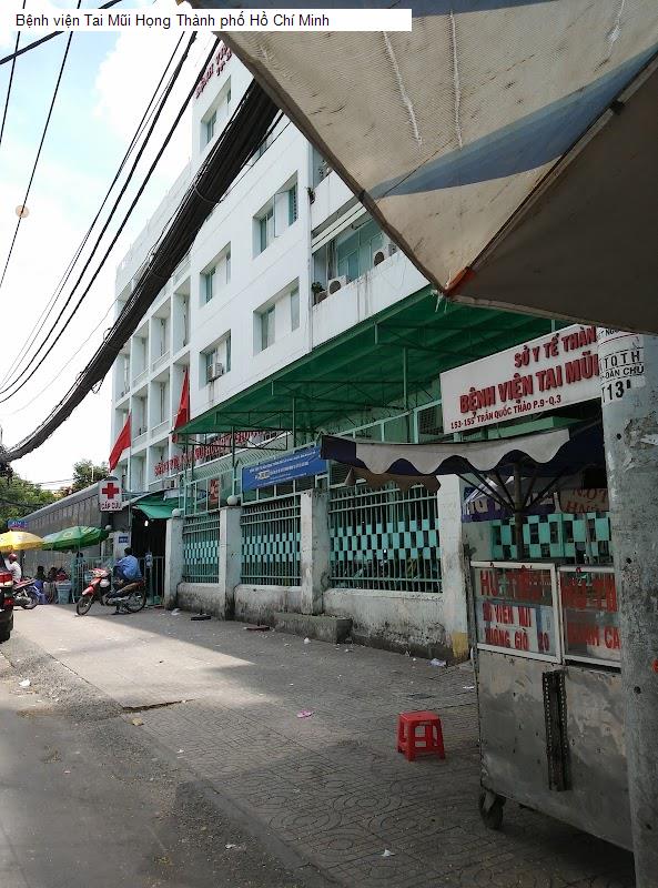 Bệnh viện Tai Mũi Họng Thành phố Hồ Chí Minh