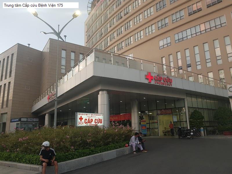 Trung tâm Cấp cứu Bệnh Viện 175