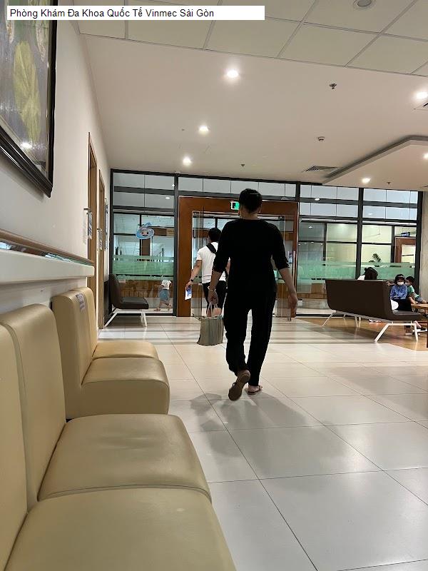 Phòng Khám Đa Khoa Quốc Tế Vinmec Sài Gòn