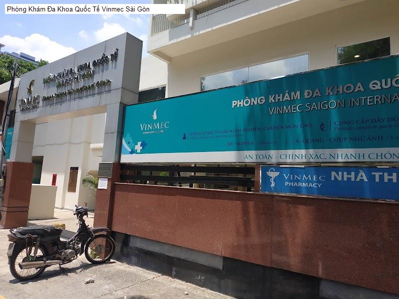 Phòng Khám Đa Khoa Quốc Tế Vinmec Sài Gòn