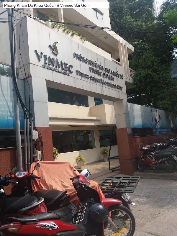 Phòng Khám Đa Khoa Quốc Tế Vinmec Sài Gòn