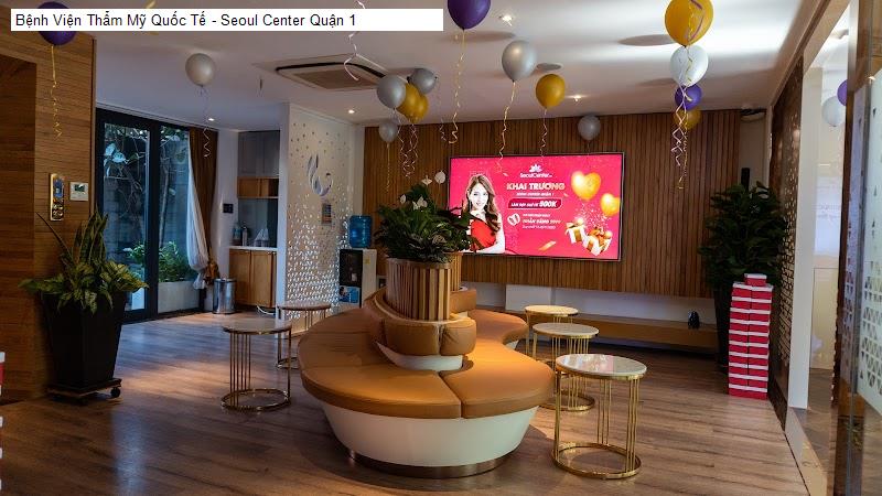 Bệnh Viện Thẩm Mỹ Quốc Tế - Seoul Center Quận 1