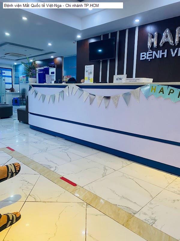 Bệnh viện Mắt Quốc tế Việt-Nga - Chi nhánh TP.HCM