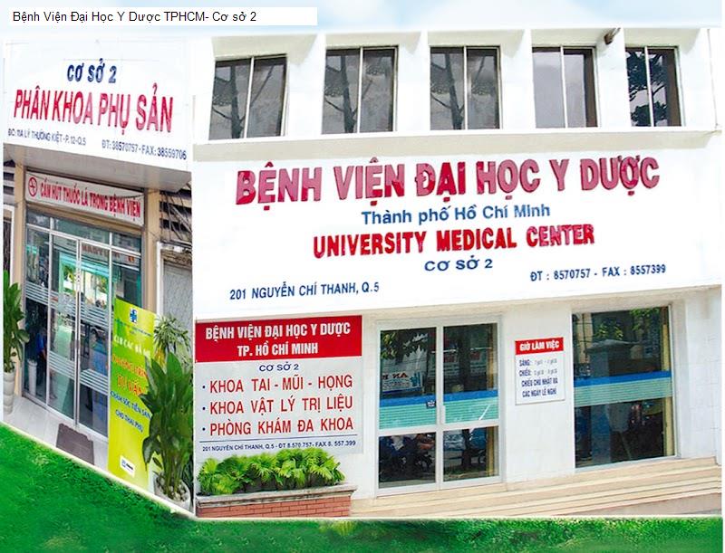 Bệnh Viện Đại Học Y Dược TPHCM- Cơ sở 2