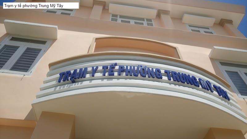 Trạm y tế phường Trung Mỹ Tây
