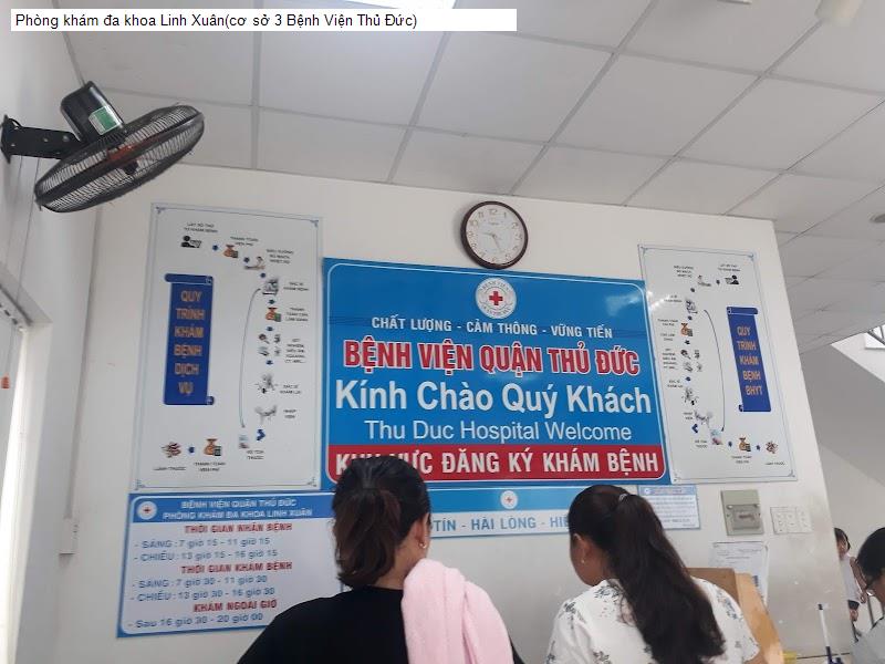 Phòng khám đa khoa Linh Xuân(cơ sở 3 Bệnh Viện Thủ Đức)