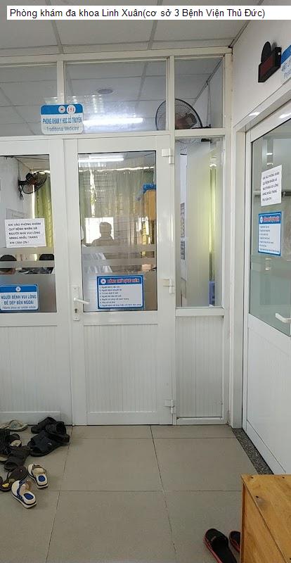 Phòng khám đa khoa Linh Xuân(cơ sở 3 Bệnh Viện Thủ Đức)