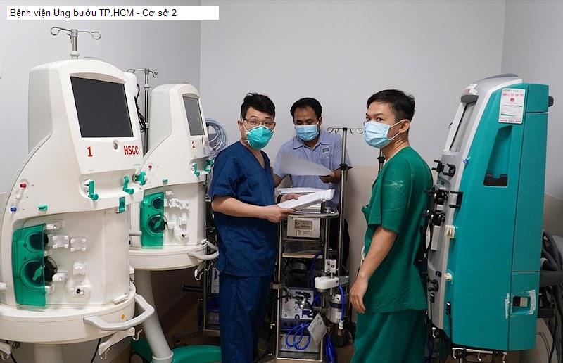 Bệnh viện Ung bướu TP.HCM - Cơ sở 2