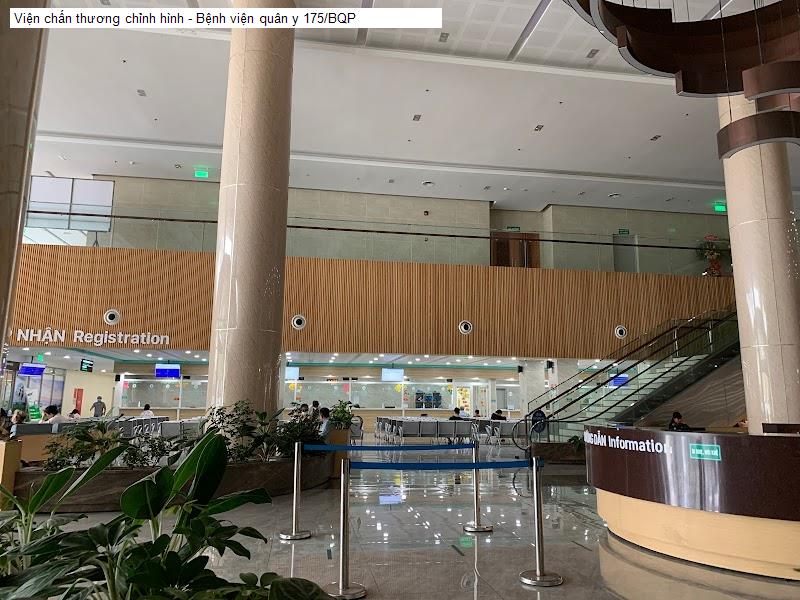 Viện chấn thương chỉnh hình - Bệnh viện quân y 175/BQP