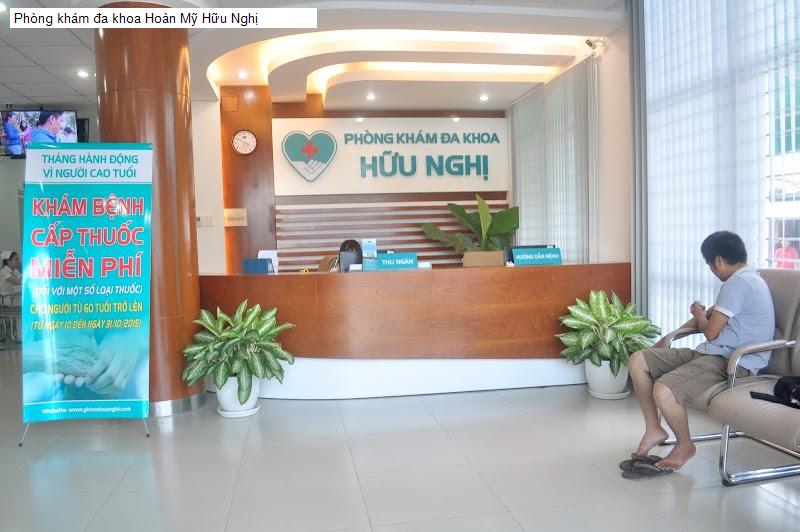 Phòng khám đa khoa Hoàn Mỹ Hữu Nghị
