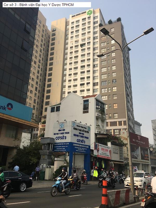 Cơ sở 3 - Bệnh viện Đại học Y Dược TPHCM