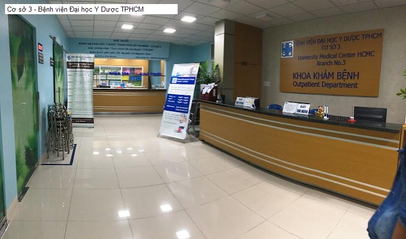 Cơ sở 3 - Bệnh viện Đại học Y Dược TPHCM
