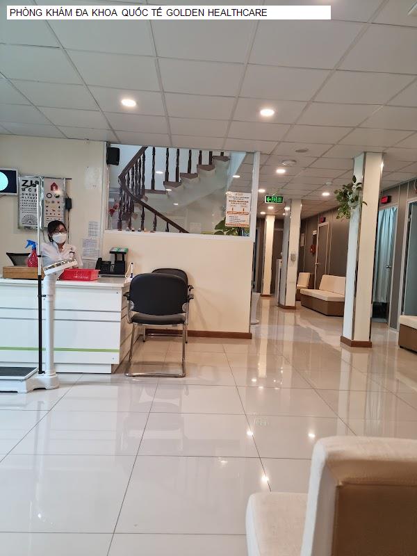 PHÒNG KHÁM ĐA KHOA QUỐC TẾ GOLDEN HEALTHCARE