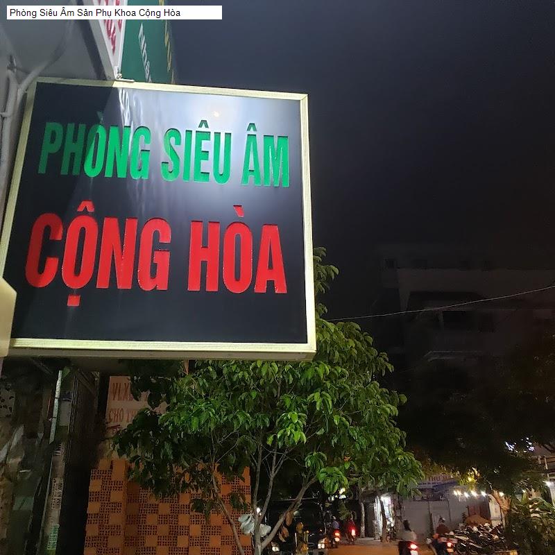 Phòng Siêu Âm Sản Phụ Khoa Cộng Hòa