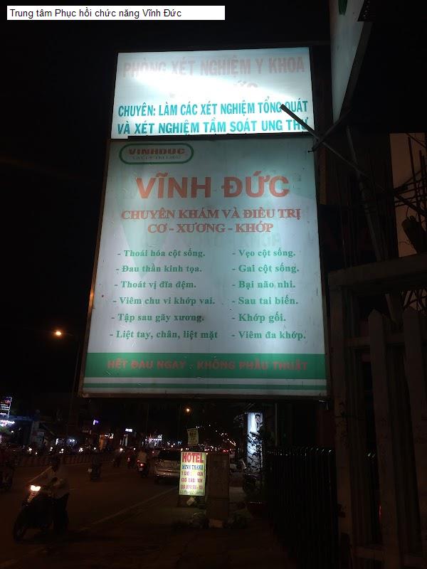 Trung tâm Phục hồi chức năng Vĩnh Đức