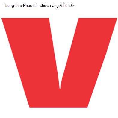 Trung tâm Phục hồi chức năng Vĩnh Đức