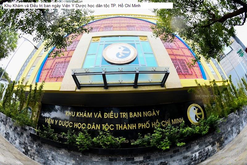 Khu Khám và Điều trị ban ngày Viện Y Dược học dân tộc TP. Hồ Chí Minh
