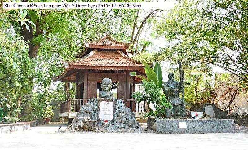 Khu Khám và Điều trị ban ngày Viện Y Dược học dân tộc TP. Hồ Chí Minh