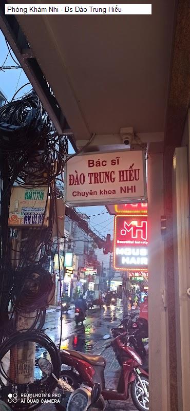 Phòng Khám Nhi - Bs Đào Trung Hiếu