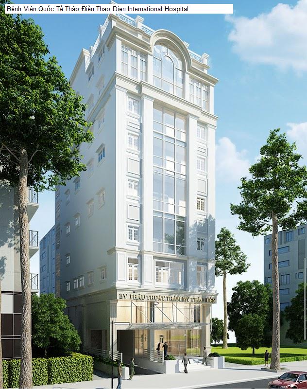 Bệnh Viện Quốc Tế Thảo Điền Thao Dien International Hospital