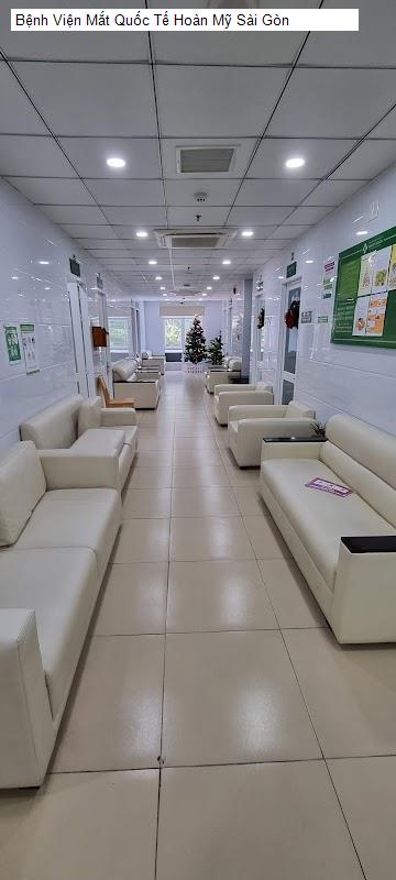 Bệnh Viện Mắt Quốc Tế Hoàn Mỹ Sài Gòn