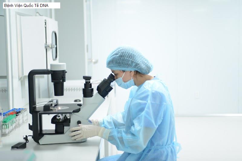 Bệnh Viện Quốc Tế DNA