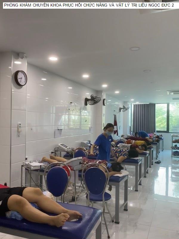 PHÒNG KHÁM CHUYÊN KHOA PHỤC HỒI CHỨC NĂNG VÀ VẬT LÝ TRỊ LIỆU NGỌC ĐỨC 2