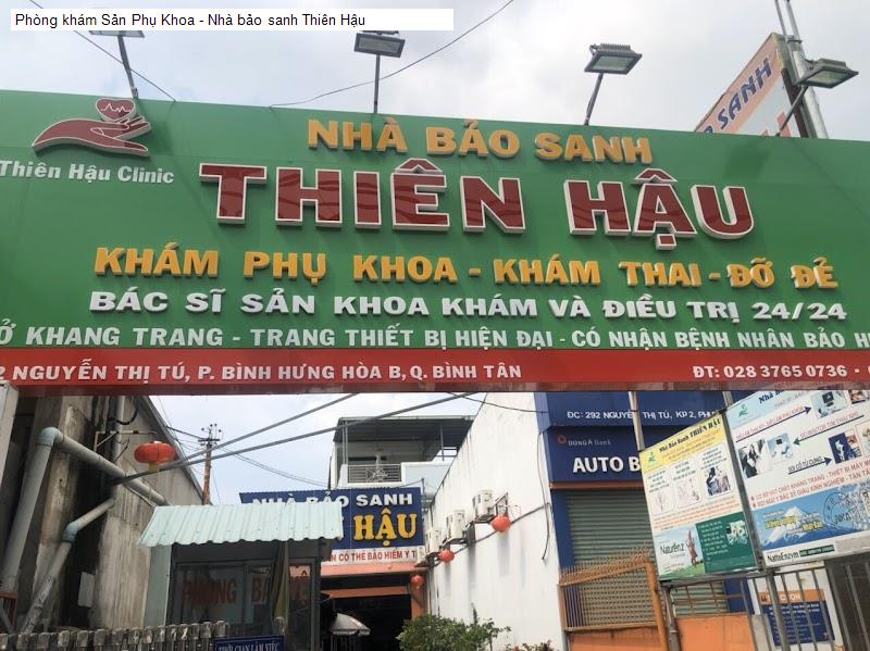 Phòng khám Sản Phụ Khoa - Nhà bảo sanh Thiên Hậu
