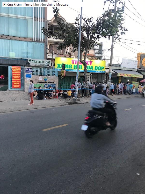 Phòng khám - Trung tâm tiêm chủng Meccare