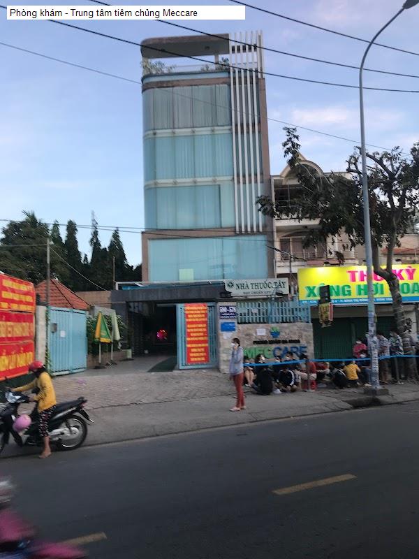 Phòng khám - Trung tâm tiêm chủng Meccare