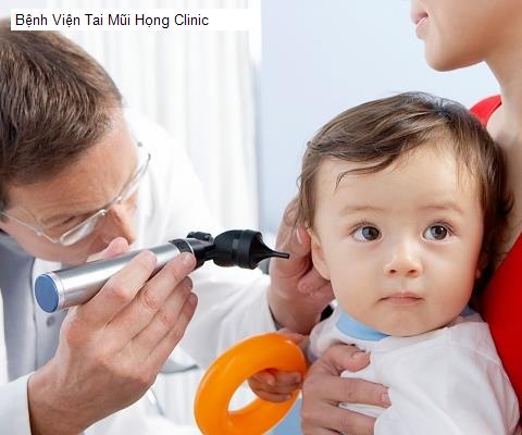 Bệnh Viện Tai Mũi Họng Clinic