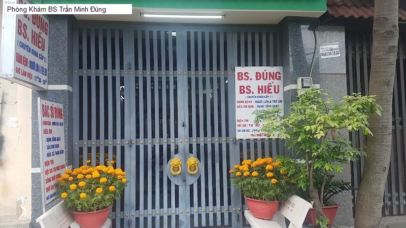 Phòng Khám BS.Trần Minh Đúng