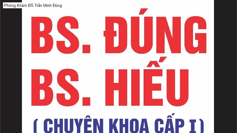 Phòng Khám BS.Trần Minh Đúng