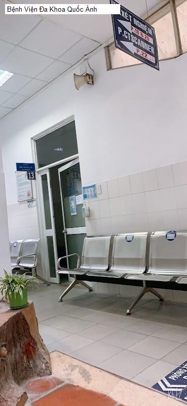Bệnh Viện Đa Khoa Quốc Ánh
