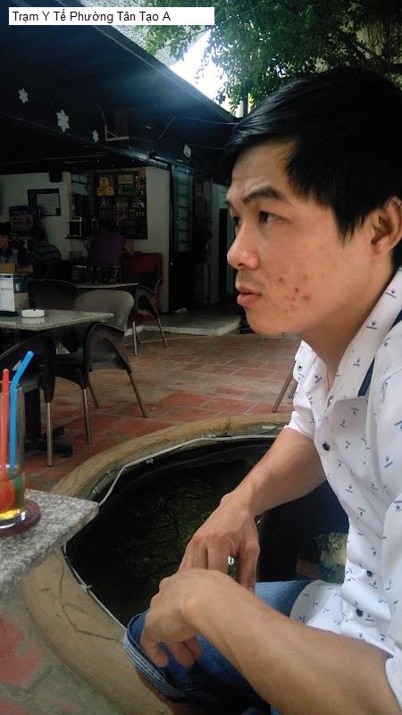 Trạm Y Tế Phường Tân Tạo A