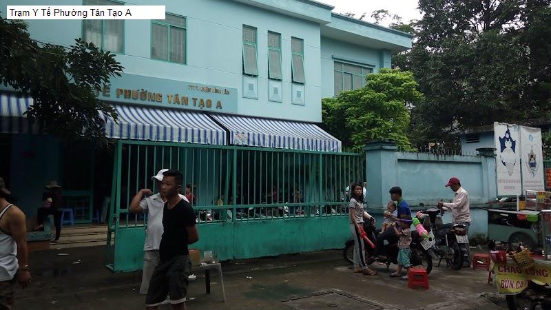 Trạm Y Tế Phường Tân Tạo A