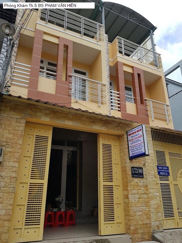 Phòng Khám Th.S BS PHẠM VĂN HIỀN