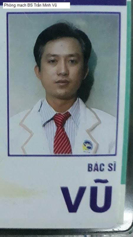 Phòng mach BS Trần Minh Vũ