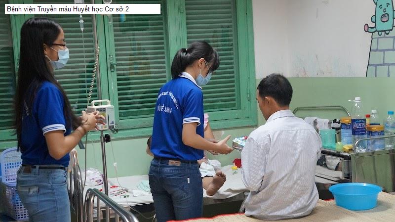 Bệnh viện Truyền máu Huyết học Cơ sở 2