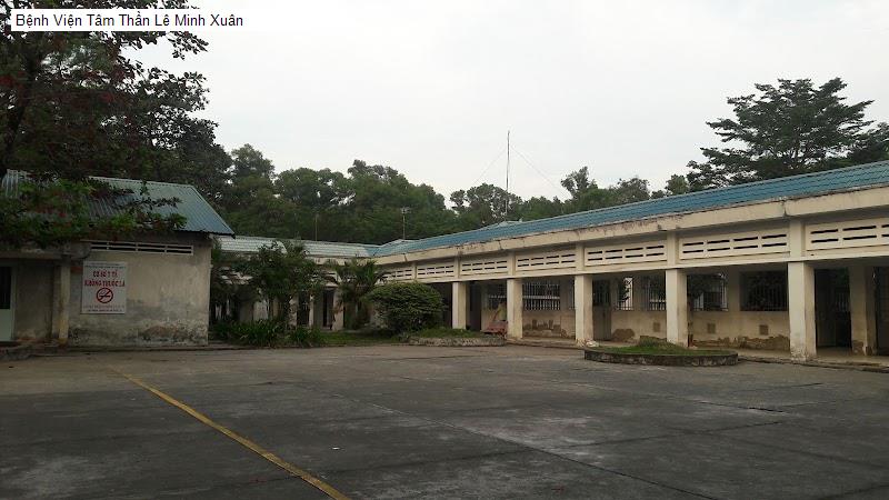 Bệnh Viện Tâm Thần Lê Minh Xuân