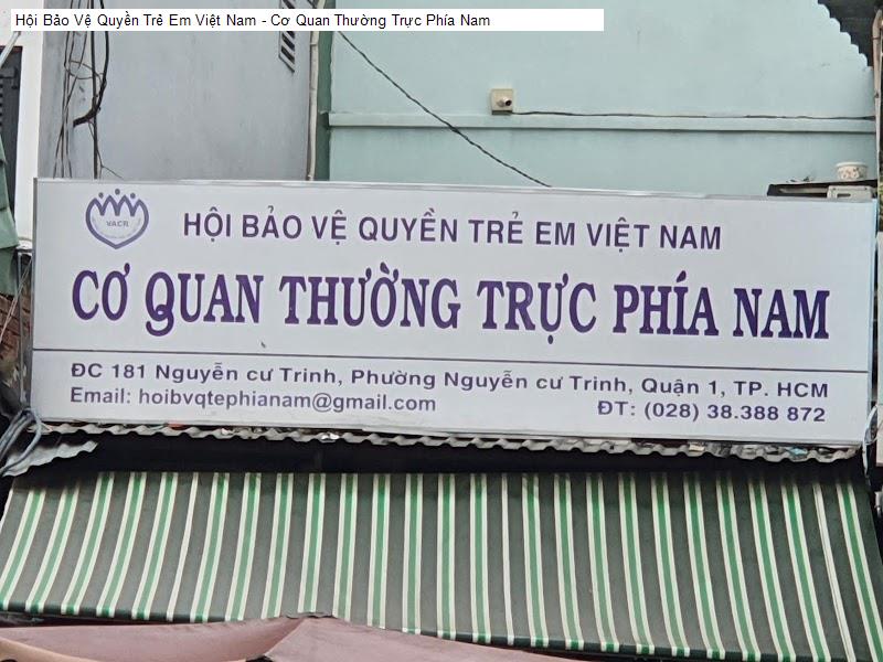 Hội Bảo Vệ Quyền Trẻ Em Việt Nam - Cơ Quan Thường Trực Phía Nam